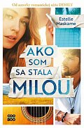 Ako som sa stala Milou