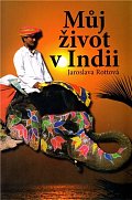 Můj život v Indii