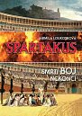 Spartakus - Smrtí boj nekončí