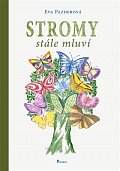 Stromy stále mluví