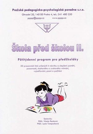 Škola před školou II. - Pětitýdenní program pro předškoláky PPPP