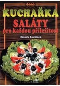 Kuchařka - Saláty pro každou příležitost 2. vydání