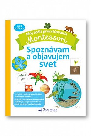 Montessori Spoznávam a objavujem svet