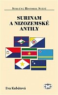 Surinam a Nizozemské Antily - stručná historie států