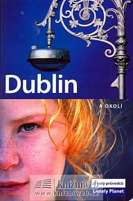Dublin a okolí - Lonely Planet