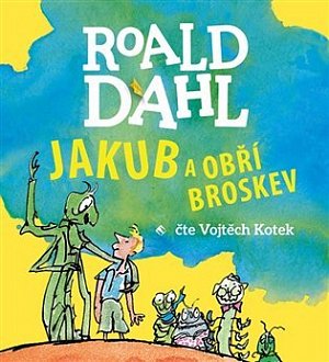 Jakub a obří broskev - CDmp3 (Čte Vojta Kotek)