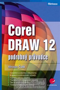 CorelDRAW 12 - podrobný průvodce