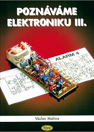 Poznáváme elektroniku III