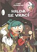 Hilda se vrací - Hilda a Ptačí slavnost, Hilda a černý pes