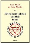 Přirozený obraz vztahů mezi Bohem, člověkem a vesmírem