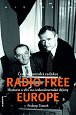 Československá redakce Radio Free Europe - Historie a vliv na československé dějiny