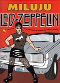 Miluju Led Zeppelin - Komiks