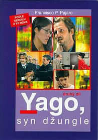 Yago, syn džungle II.díl