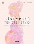 Láskyplné tehotenstvo