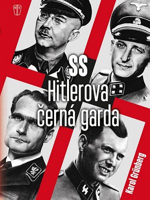 Hitlerova černá garda