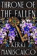 Throne of the Fallen: From the New York Times and Sunday Times bestselling author of Kingdom of the Wicked