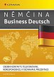 Němčina Business Deutsch - Osobní kontakty, telefonování, korespondence, vyjednávání, prezentace