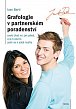 Grafologie v partnerském poradenství aneb Ukaž mi, jak píšeš, a já ti povím, jestli se k sobě hodíte