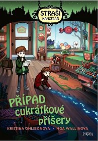 Strašikancelář: Případ cukrátkové příšery