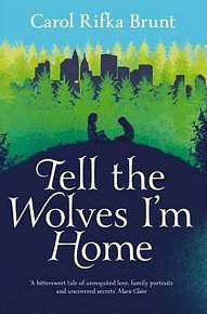 Tell the Wolves I´m Home