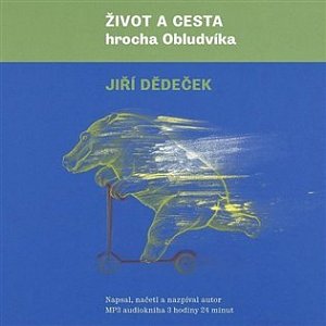 Život a cesta hrocha Obludvíka - CD