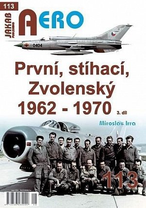 AERO 113 První, stíhací, Zvolenský 1962-1970, 3.díl