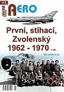 AERO 113 První, stíhací, Zvolenský 1962-1970, 3.díl