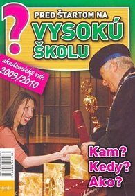 Pred štartom na vysokú školu 2009/2010