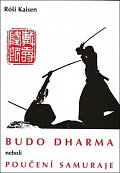 Budodharma neboli Poučení samuraje