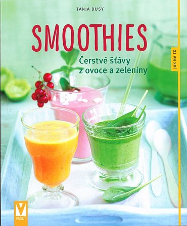 Náhled Smoothies - Čerstvé šťávy z ovoce a zeleniny