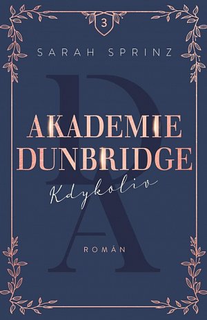 Akademie Dunbridge 3 - Kdykoliv