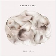 Black Yoga/Ghost of You - LP