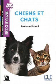 Chiens et chats - Niveau A1.1 - Lecture Découverte - Audio téléchargeable