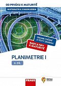 Matematika s nadhledem od prváku k maturitě 6. - Planimetrie I.