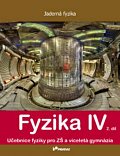 Fyzika IV – 2. díl