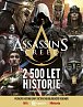 Assassin’s Creed - 2 500 let historie