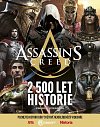 Assassin’s Creed - 2 500 let historie