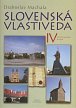 Slovenská vlastiveda IV