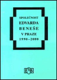 Společnost Edvarda Beneše v Praze 1990 - 2000