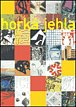 Horká jehla / Hot Needle - Grafika 80. let, dar Zdenka Felixe / Graphic Art of the 1980s. Donation of