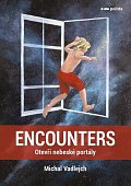 Encounters - Otevři nebeské portály