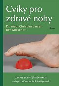 Cviky pro zdravé nohy