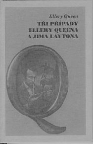 Tři případy Ellery Queena ...