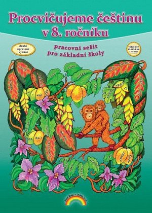 Procvičujeme češtinu v 8. ročníku - pracovní sešit, Čtení s porozuměním, 2.  vydání