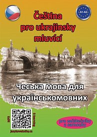 Čeština pro ukrajinsky mluvící A1-A2 (pro začátečníky a samouky), 2.  vydání