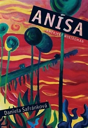 Anísa - Americký miniromán