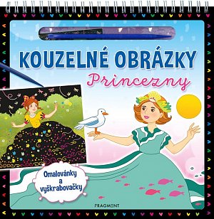 Kouzelné obrázky Princezny - Omalovánky a vyškrabovačky