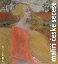 Malíři české secese (1888 - 1918)