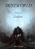 Dustworld 1 - Znalost