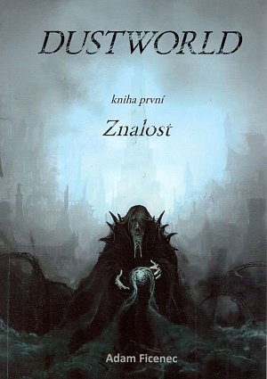 Dustworld 1 - Znalost